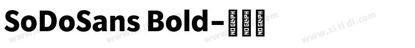 SoDoSans Bold字体转换